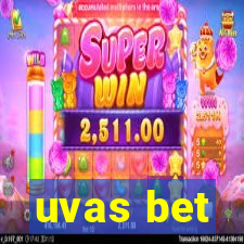 uvas bet